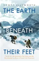 Lumea de sub picioarele lor - Britanicii, americanii, naziștii și cursa de alpinism pentru vârful Himalaya - World Beneath Their Feet - The British, the Americans, the Nazis and the Mountaineering Race to Summit the Himalayas