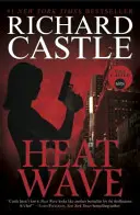 Nikki Heat Book One - Val de căldură (Castle) - Nikki Heat Book One - Heat Wave  (Castle)