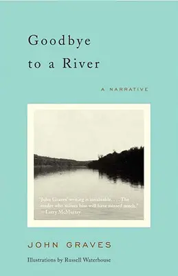 Goodbye to a River: O narațiune - Goodbye to a River: A Narrative