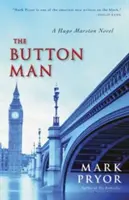 The Button Man, 4: Un roman de Hugo Marston - The Button Man, 4: A Hugo Marston Novel