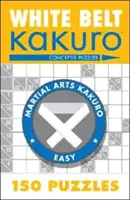 Kakuro centura albă: 150 puzzle-uri - White Belt Kakuro: 150 Puzzles