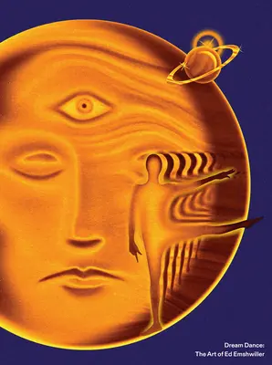 Dansul viselor: Arta lui Ed Emshwiller - Dream Dance: The Art of Ed Emshwiller