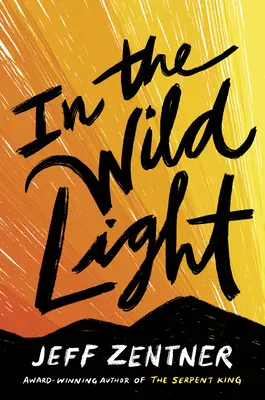 În lumina sălbatică - In the Wild Light