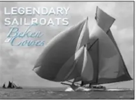 Bărci cu vele legendare - Legendary Sailboats