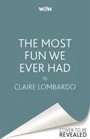 Most Fun We Ever Had - pe lista lungă pentru Women's Prize for Fiction 2020 - Most Fun We Ever Had - Longlisted for the Women's Prize for Fiction 2020