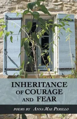Moștenirea curajului și a fricii - Inheritance of Courage and Fear