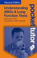 Pocket Tutor Înțelegerea Abgs și a testelor funcției pulmonare - Pocket Tutor Understanding Abgs and Lung Function Tests
