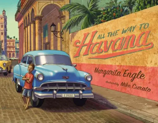 Tot drumul până la Havana - All the Way to Havana