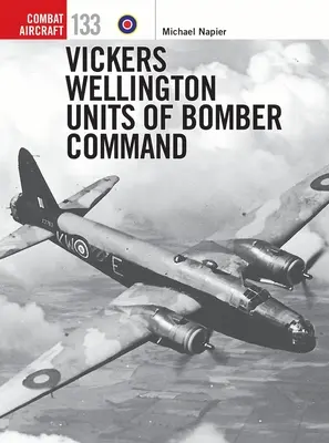 Unitățile Vickers Wellington din Bomber Command - Vickers Wellington Units of Bomber Command