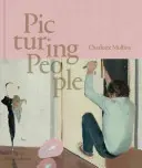 Picturing People: Noua stare a artei - Picturing People: The New State of the Art