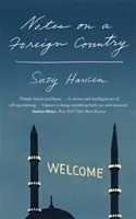 Însemnări despre o țară străină - Un american în străinătate într-o lume post-americană - Notes on a Foreign Country - An American Abroad in a Post-American World