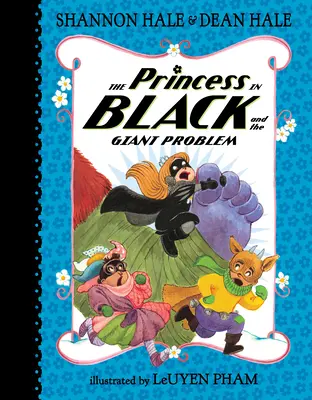 Prințesa în negru și problema uriașă - The Princess in Black and the Giant Problem