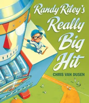 Marele hit al lui Randy Riley - Randy Riley's Really Big Hit