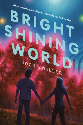 Lumea strălucitoare - Bright Shining World
