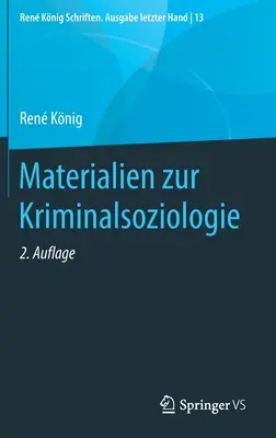 Materiale privind sociologia criminalității - Materialien Zur Kriminalsoziologie