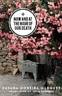 Acum și în ceasul morții noastre - Now and at the Hour of Our Death