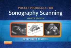 Protocoale de buzunar pentru scanarea ecografică - Pocket Protocols for Sonography Scanning