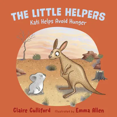 Micii ajutători: Kati ajută la evitarea foametei - (o carte pentru copii sensibilă la schimbările climatice) - Little Helpers: Kati Helps Avoid Hunger - (a climate-conscious children's book)