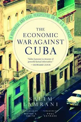 Războiul economic împotriva Cubei: O perspectivă istorică și juridică asupra blocadei americane - The Economic War Against Cuba: A Historical and Legal Perspective on the U.S. Blockade