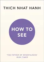 Cum să vezi - How to See