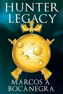 Moștenirea vânătorului - Hunter Legacy