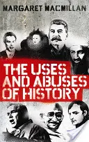 Utilizări și abuzuri ale istoriei - Uses and Abuses of History