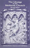 Liturghia Bisericii Medievale - The Liturgy of the Medieval Church