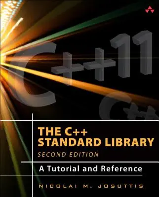 Biblioteca standard C++: A Tutorial and Reference - The C++ Standard Library: A Tutorial and Reference