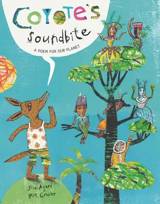 Coyote's Soundbite: Un poem pentru planeta noastră - Coyote's Soundbite: A Poem for Our Planet