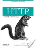 HTTP: Ghidul definitoriu - HTTP: The Definitive Guide