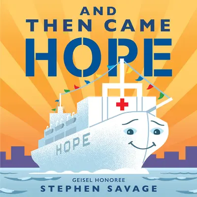Și apoi a venit speranța - And Then Came Hope