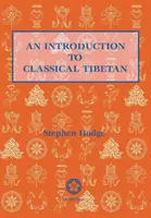 O introducere în tibetana clasică - An Introduction to Classical Tibetan