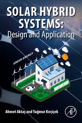 Sisteme solare hibride: Proiectare și aplicare - Solar Hybrid Systems: Design and Application