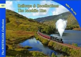 Railways & Recollections (Heath Mike (Director General al Consiliului Inginerilor)) - Railways & Recollections (Heath Mike (Director General of The Engineering Council))