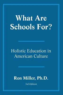 Pentru ce sunt făcute școlile? - What Are Schools For?