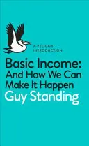 Venitul de bază - și cum îl putem realiza - Basic Income - And How We Can Make It Happen