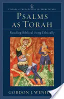 Psalms as Torah: Lectura etică a cântecului biblic - Psalms as Torah: Reading Biblical Song Ethically