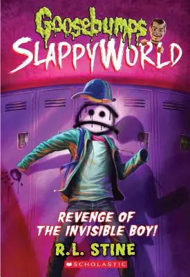 Răzbunarea băiatului invizibil (Goosebumps Slappyworld #9), 9 - Revenge of the Invisible Boy (Goosebumps Slappyworld #9), 9