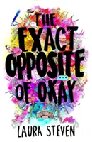 Exact opusul lui bine - Exact Opposite of Okay