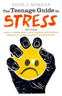 Ghidul adolescentului pentru stres - Teenage Guide to Stress