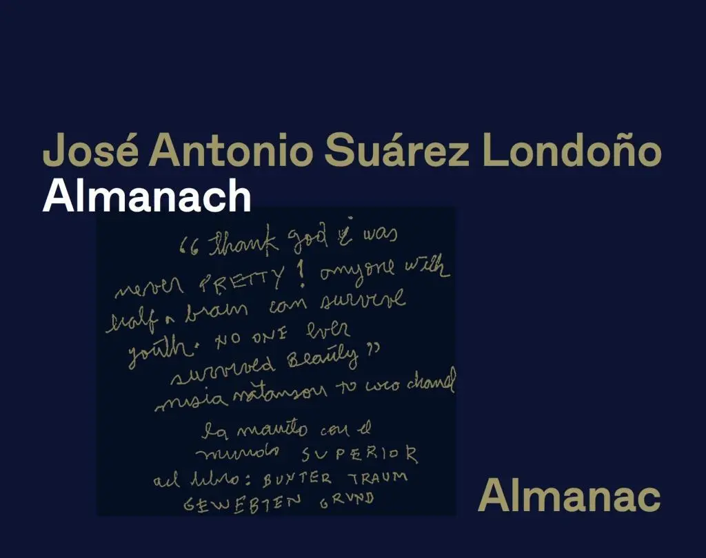 Jos Antonio Surez Londoo: Almanah - Jos Antonio Surez Londoo: Almanac