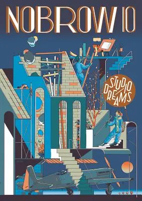 Nobrow 10: Studio Dreams: Revista Nobrow - Nobrow 10: Studio Dreams: Nobrow Magazine