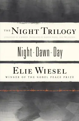 Trilogia Noaptea: Noapte/În zori/Ziua - The Night Trilogy: Night/Dawn/Day