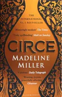 Circe - Bestsellerul nr. 1 al autorului Cântecului lui Ahile - Circe - The No. 1 Bestseller from the author of The Song of Achilles