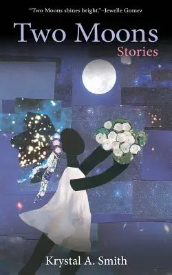 Două Luni: Povestiri - Two Moons: Stories