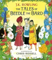 Tales of Beedle the Bard - Illustrated Edition - Un companion magic pentru poveștile lui Harry Potter - Tales of Beedle the Bard - Illustrated Edition - A magical companion to the Harry Potter stories