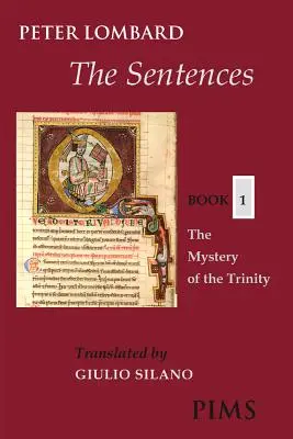 The Sentences: Cartea 1: Misterul Trinității [The Mystery of the Trinity - The Sentences: Book 1: The Mystery of the Trinity