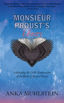 Biblioteca domnului Proust: Celebrarea a 150 de ani de la nașterea lui Marcel Proust - Monsieur Proust's Library: Celebrating the 150th Anniversary of the Birth of Marcel Proust