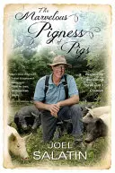 Minunata demnitate a porcilor: Respectarea și îngrijirea întregii creații a lui Dumnezeu - The Marvelous Pigness of Pigs: Respecting and Caring for All God's Creation