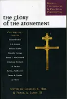 Slava ispășirii: Perspective biblice, istorice și practice - The Glory of the Atonement: Biblical, Historical and Practical Perspectives